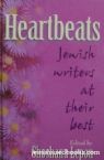 Heartbeats: Jewish Writers At Their Best